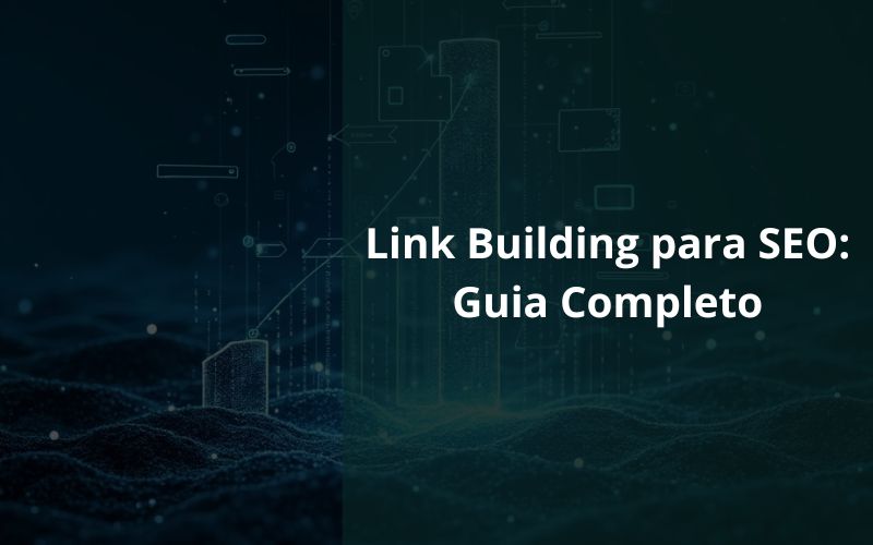 Link Building para SEO Guia Completo Link Building para SEO Guia Completo
